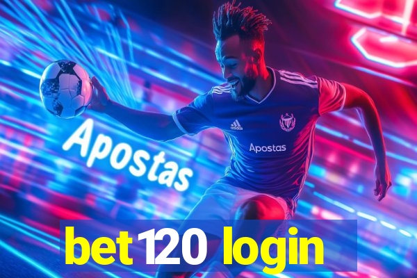 bet120 login